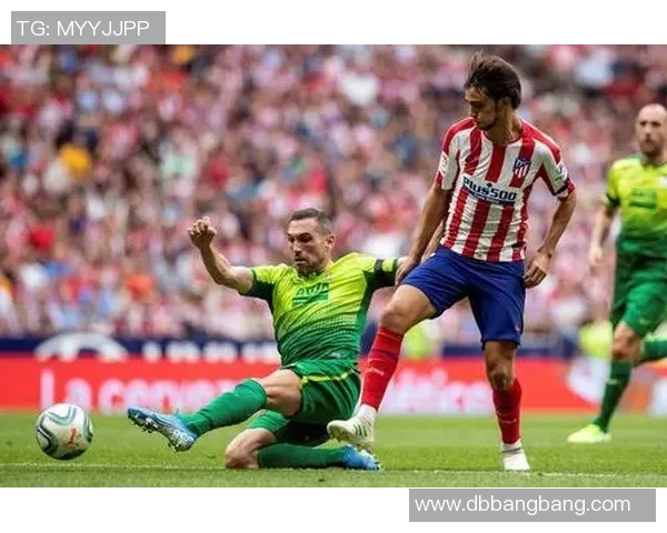 马德里竞技迎战埃瓦尔争夺西甲积分榜关键胜利